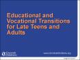 Educational and Vocational Transitions for Late Teens and Adults PowerPoint PPT Presentation