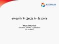 eHealth Projects in Estonia PowerPoint PPT Presentation