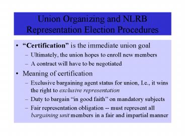 Union Organizing and NLRB Representation Election Procedures