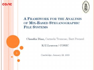 A Framework for the Analysis of Mix-Based Steganographic File Systems