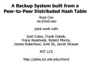 A Backup System built from a PeertoPeer Distributed Hash Table