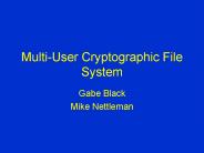 MultiUser Cryptographic File System