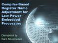 Compiler-Based Register Name Adjustment for Low-Power Embedded Processors PowerPoint PPT Presentation