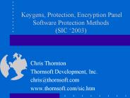 Keygens, Protection, Encryption Panel Software Protection Methods (SIC 