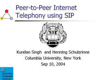 Peer-to-Peer Internet Telephony using SIP