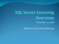 SQL Server Licensing Overview PowerPoint PPT Presentation