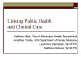 Linking Public Health and Clinical Care PowerPoint PPT Presentation