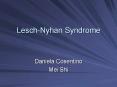 LeschNyhan Syndrome PowerPoint PPT Presentation
