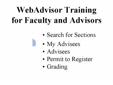WebAdvisor Training for Faculty and Advisors