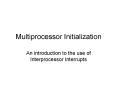Multiprocessor Initialization PowerPoint PPT Presentation