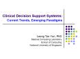 Clinical Decision Support Systems: Current Trends, Emerging Paradigms PowerPoint PPT Presentation