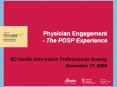 Physician Engagement The POSP Experience PowerPoint PPT Presentation