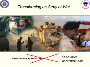 Transforming an Army at War