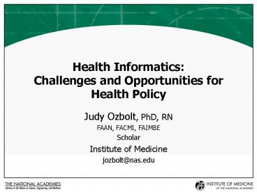 Health Informatics: Challenges and Opportunities for Health Policy