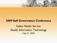 2009 Self Governance Conference PowerPoint PPT Presentation