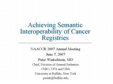 Achieving Semantic Interoperability of Cancer Registries