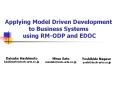 Applying Model Driven Development to Business Systems using RM-ODP and EDOC PowerPoint PPT Presentation