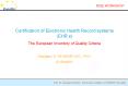 Certification of Electronic Health Record systems EHR s PowerPoint PPT Presentation