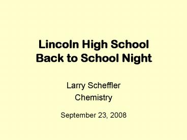 Lincoln High School Back to School Night
