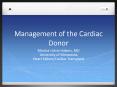 Management of the Cardiac Donor PowerPoint PPT Presentation
