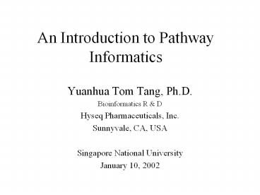 An Introduction to Pathway Informatics