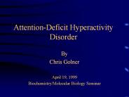 Attention-Deficit Hyperactivity Disorder