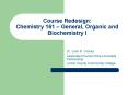Course Redesign: Chemistry 161  PowerPoint PPT Presentation