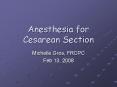 Anesthesia for Cesarean Section PowerPoint PPT Presentation