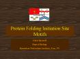Protein Folding Initiation Site Motifs PowerPoint PPT Presentation