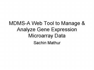 MDMS-A Web Tool to Manage