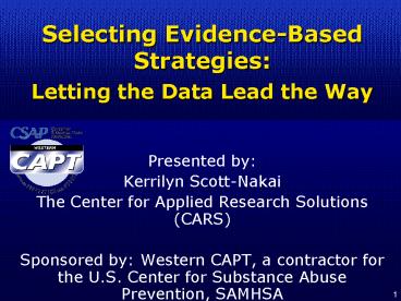 Selecting EvidenceBased Strategies: Letting the Data Lead the Way