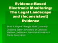 Evidence-Based Electronic Monitoring: The Legal Landscape and (Inconsistent) Evidence PowerPoint PPT Presentation