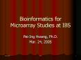 Bioinformatics%20for%20Microarray%20Studies%20at%20IBS PowerPoint PPT Presentation