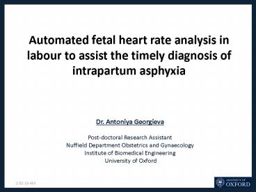 Automated fetal heart rate analysis in labour to assist the timely ...