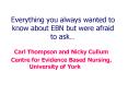 Everything you always wanted to know about EBN but were afraid to ask PowerPoint PPT Presentation