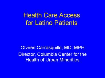 Health Care Access for Latino Patients
