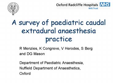 A survey of paediatric caudal extradural anaesthesia practice