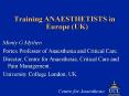 Training ANAESTHETISTS in Europe (UK) PowerPoint PPT Presentation