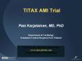 TITAX AMI Trial PowerPoint PPT Presentation