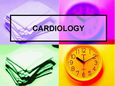 CARDIOLOGY