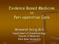 Evidence Based Medicine in Peri-operative Care PowerPoint PPT Presentation