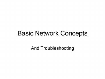 PPT – Basic Network Concepts PowerPoint presentation | free to view ...