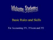 Basic Rules and Skills