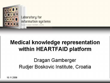 Medical knowledge representation within HEARTFAID platform