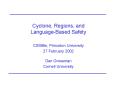 Cyclone, Regions, and Language-Based Safety PowerPoint PPT Presentation