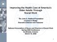 Improving the Health Care of Americas Older Adults Through Social Work The John A' Hartford Foundati PowerPoint PPT Presentation