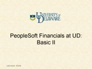 PeopleSoft Financials at UD: Basic II