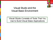 Visual Studio and the Visual Basic Environment