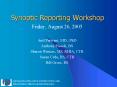 Synoptic Reporting Workshop PowerPoint PPT Presentation