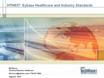 HTH937: Sybase Healthcare and Industry Standards